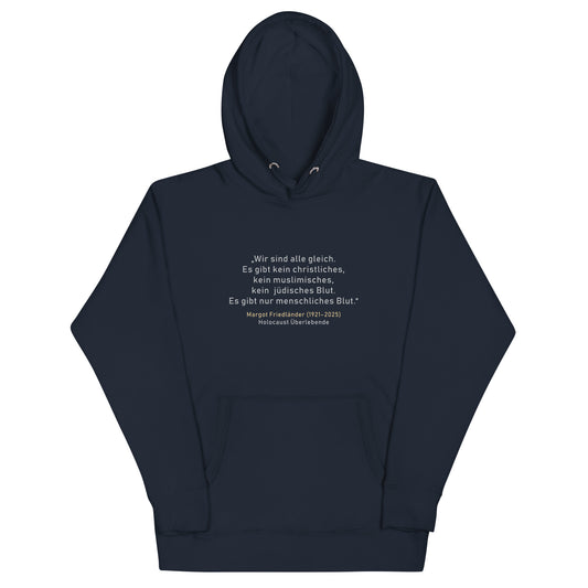 Frontansicht navy Hoodie mit Zitat Wir sind alle gleich Margot Friedländer Brustprint

