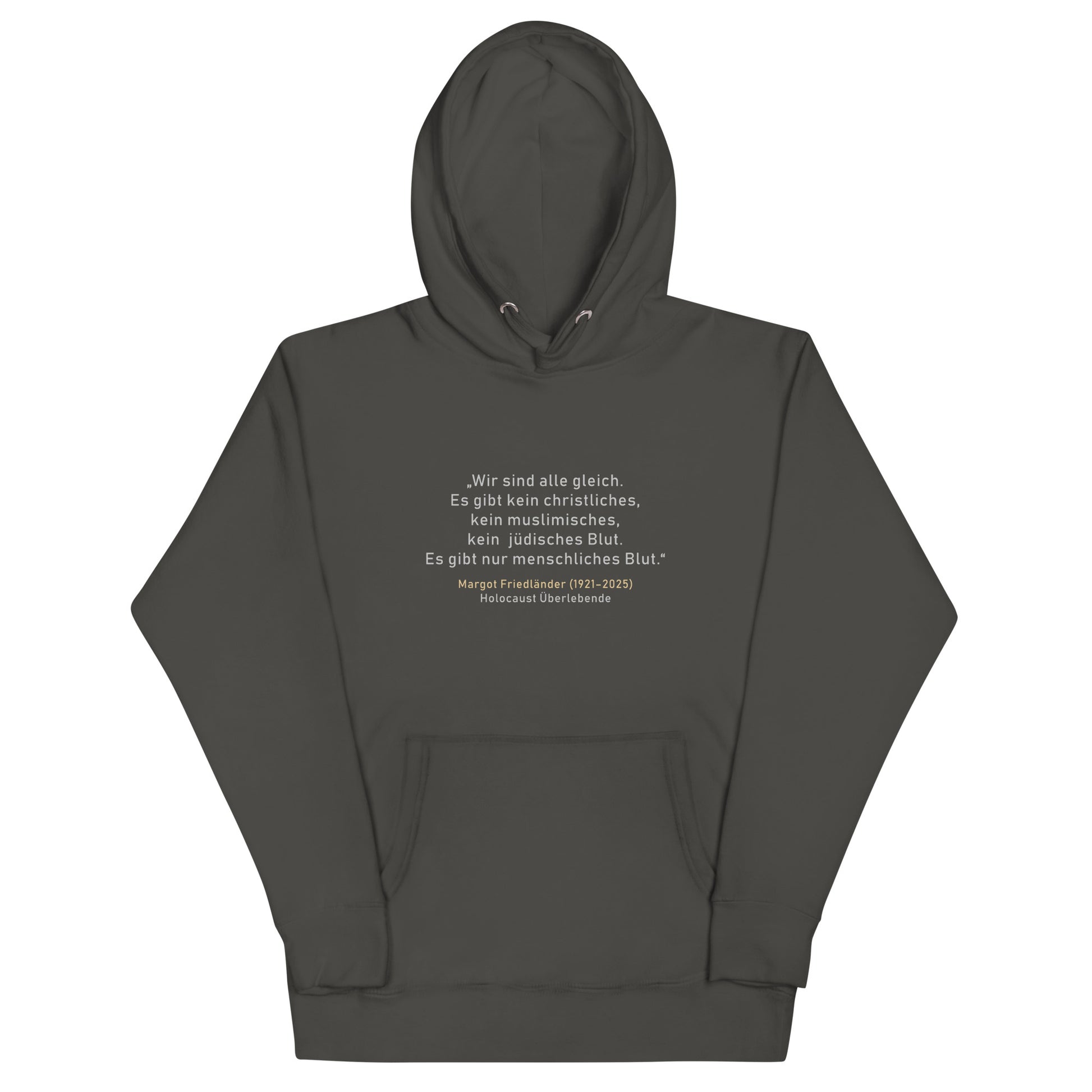 Hoodie mit Zitat Wir sind alle gleich Margot Friedländer Brustprint
