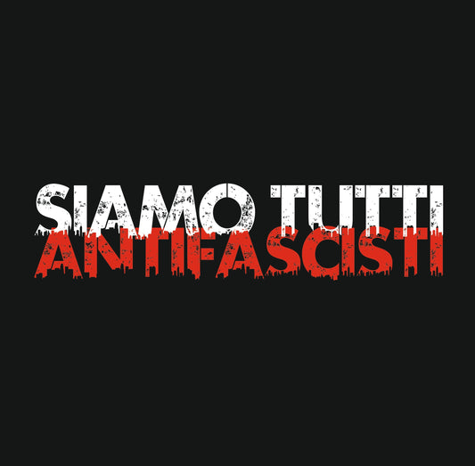 Druckansicht - Siamo Tutti Antifacisti - Das kreative Statement