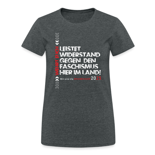 „Leistet Widerstand“ Damen T-Shirt | Statement gegen Faschismus - Das kreative Statement