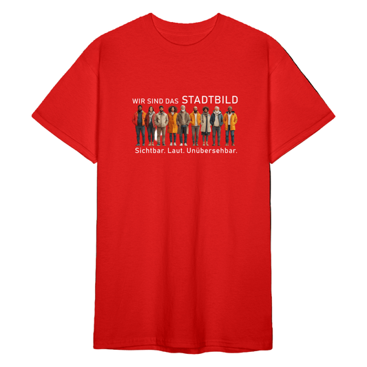 Unisex Bio T-Shirt – Wir sind das Stadtbild | Sichtbar. Laut. Unübersehbar. - Das kreative Statement