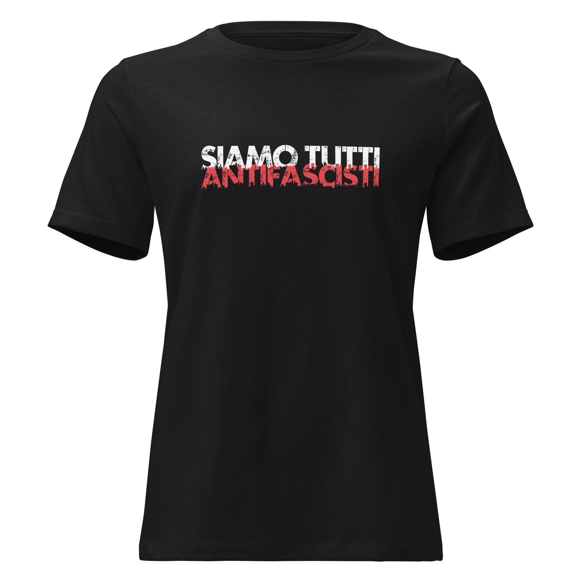 Schwarzes Damen T-Shirt mit dem Statement „SIAMO TUTTI ANTIFASCISTI“ in weiß-roter, distressed Schrift auf der Vorderseite.