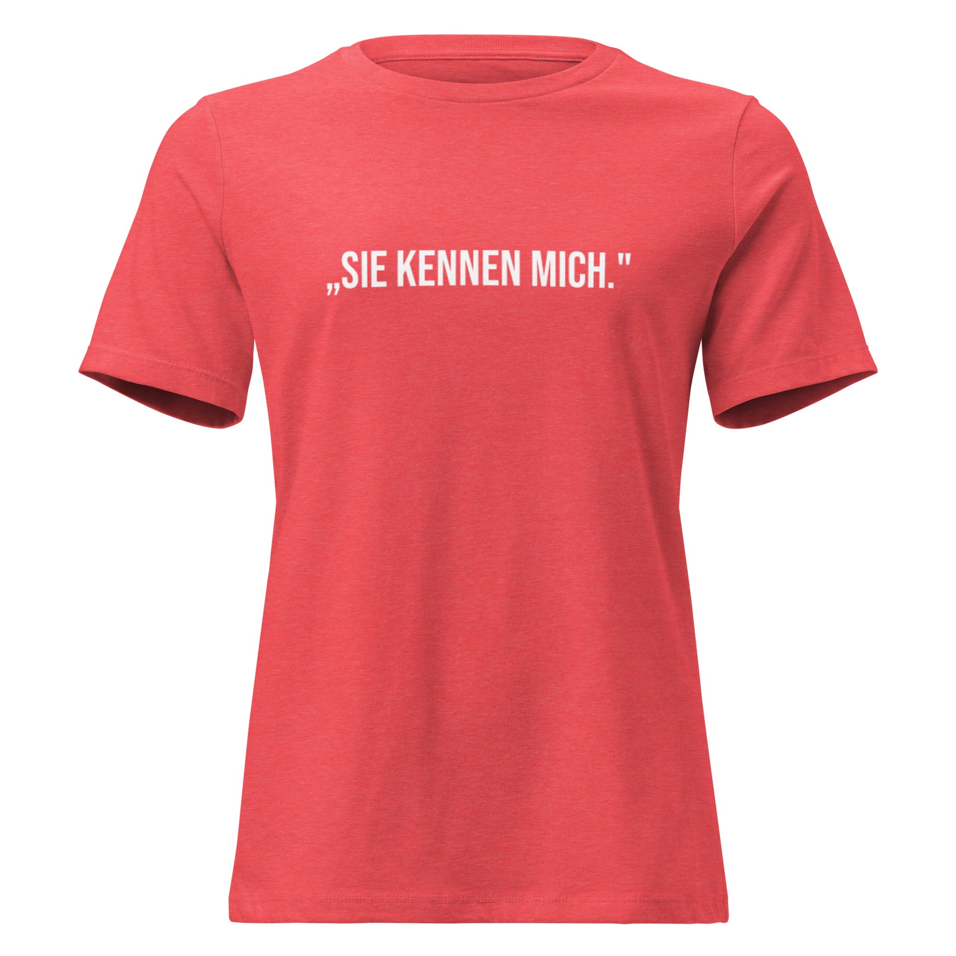Zitat Angela Merkel Damen‑T‑Shirt mit weißem Aufdruck ‚Sie kennen mich.‘ Zitat Angela Merkel im minimalistischen Signature‑Stil.