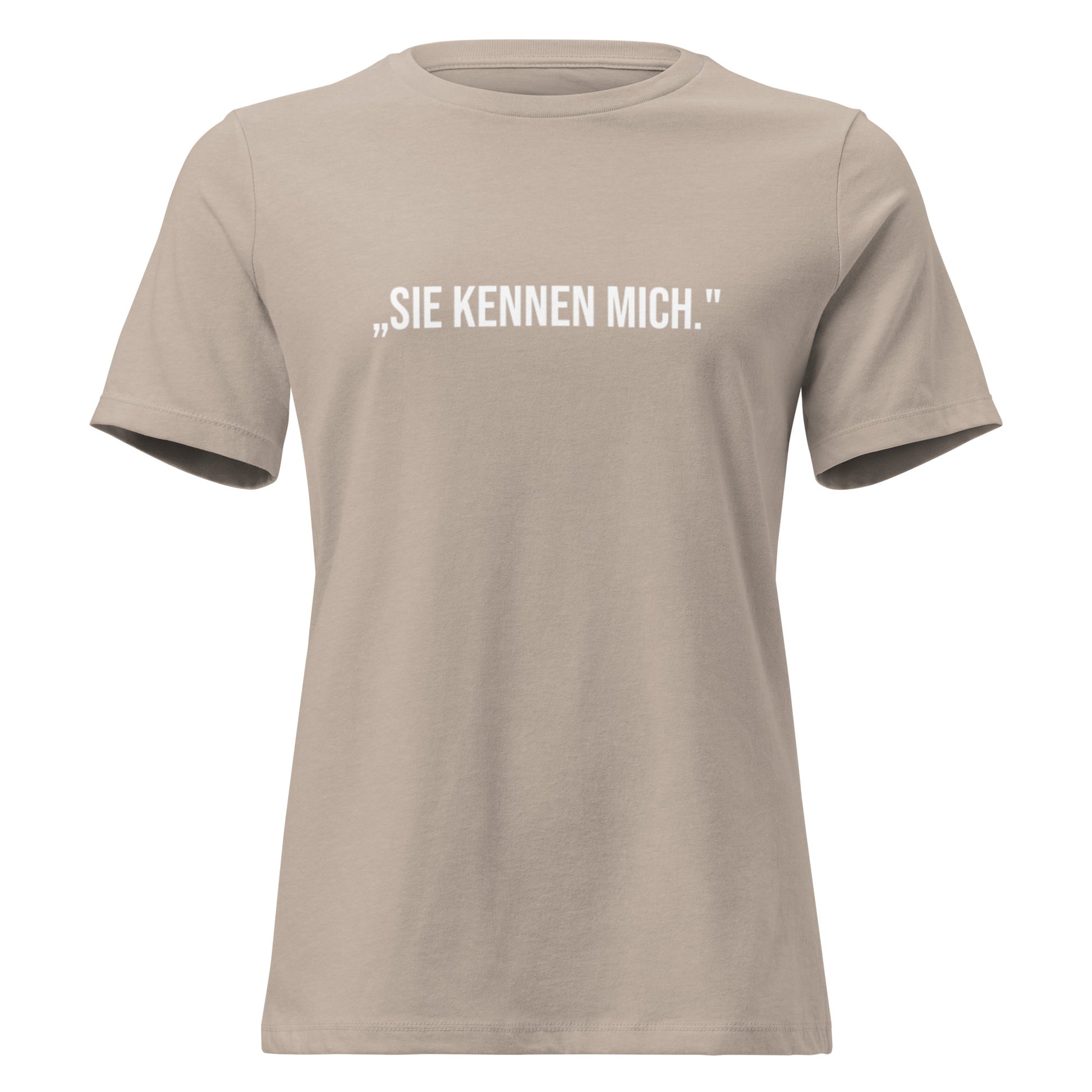 Zitat Angela Merkel Damen‑T‑Shirt mit weißem Aufdruck ‚Sie kennen mich.‘ Zitat Angela Merkel im minimalistischen Signature‑Stil. Frontprint